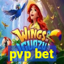 pvp bet